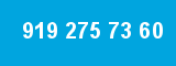 919 275 73 60